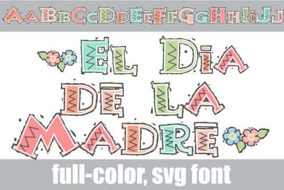 El Dia De La Madre: A Vibrant Aztec Color Font for Editors