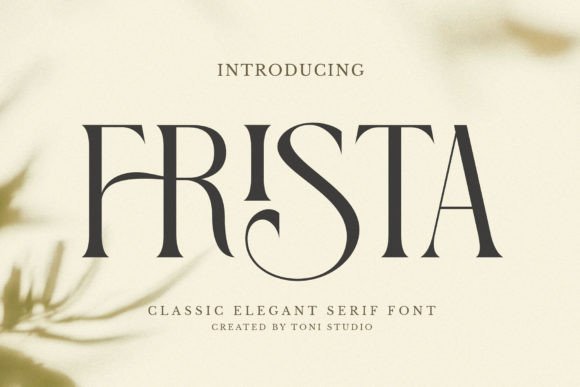 Frista: A Modern Serif Font for Elegant Web Design