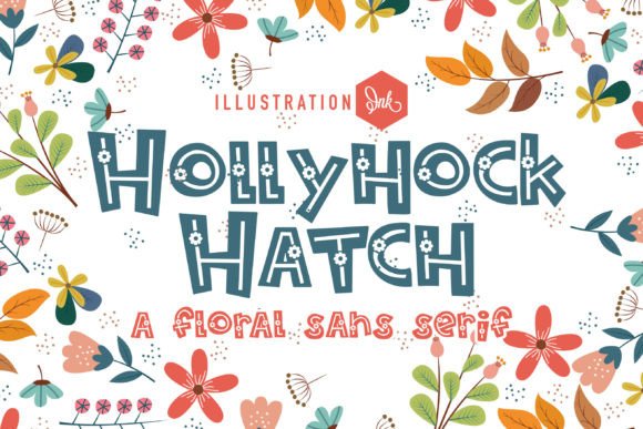 Hollyhock Hatch: A Whimsical Hand-Crafted Font Review