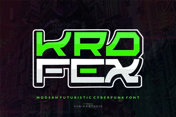 Krofex: A Futuristic Cyberpunk Calligraphy Font Review