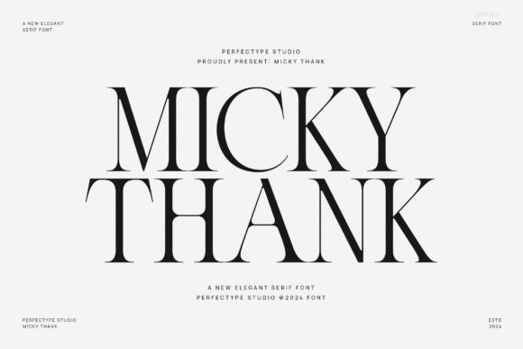 Micky Thank: A Premium Serif for Elegant Branding