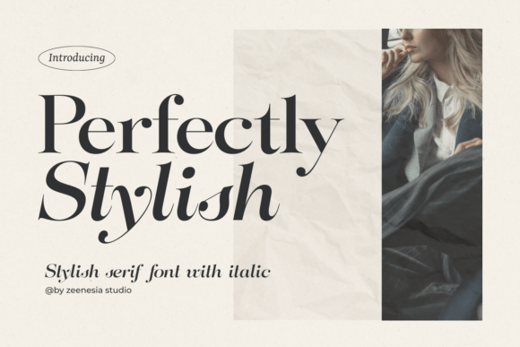 Perfectly Stylish: The Elegant Serif Font for Campaigns