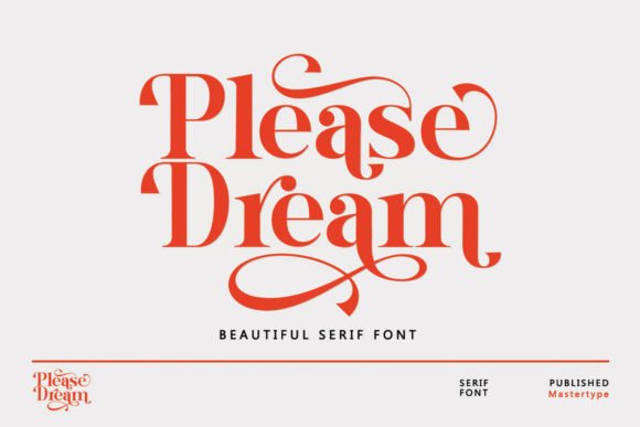 Please Dream: A Modern Serif Font for Bold Campaigns