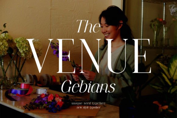 The Venue Gebians: A Premium Serif for Modern Branding